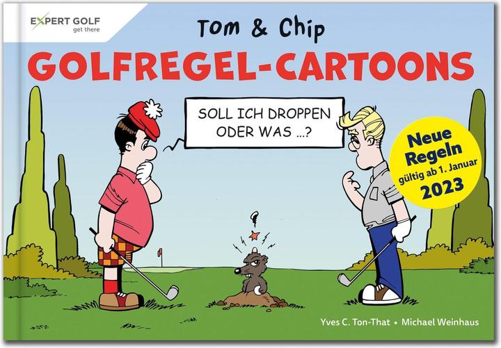 Produktbild Golfregel-Cartoons mit Tom & Chip (Deutsch, Michael Weinhaus, Dusan Reljic, Yves C. Ton-That, 2022)