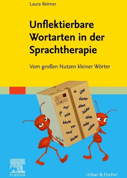 Produktbild Unflektierbare Wortarten in der Sprachtherapie (Deutsch, Laura Reimer, 2022)