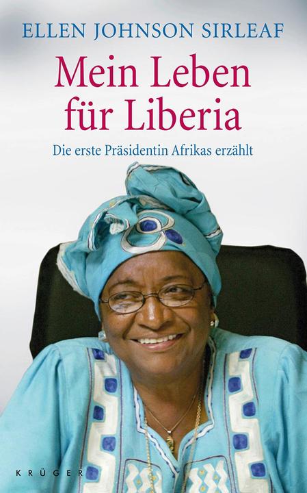 Produktbild Mein Leben für Liberia (Deutsch, Ellen Johnson Sirleaf, 2009)