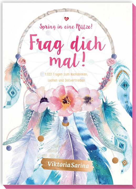 Produktbild Spring in eine Pfütze! Frag dich mal (Deutsch, Viktoriasarina, 2019)