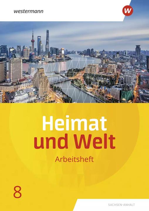 Produktbild Heimat und Welt / Heimat und Welt - Ausgabe 2019 Sachsen-Anhalt (Deutsch, Ines Schmidt, Margit Colditz, Notburga Protze, Evelyn Dieckmann, 2022)
