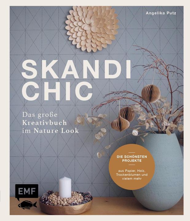 Image du produit Skandi-Chic – Das grosse Kreativbuch im Nature Look (Allemand, Angelika Putz, 2022)