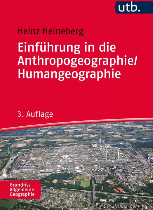 Produktbild Einführung in die Anthropogeographie / Humangeographie (Deutsch, Heinz Heineberg, 2007)