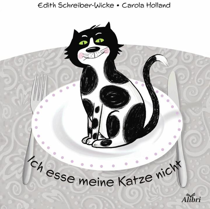 Actual product image Ich esse meine Katze nicht (German, Edith Schreiber-Wicke, Carola Netherlands, 2023)