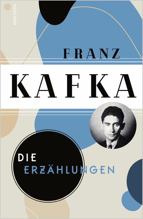 Actual product image Franz Kafka, Die grossen Werke (Die Erzählungen - Der Verschollene - Der Prozess - Das Schloss) (4 (German, Franz Kafka, 2024)