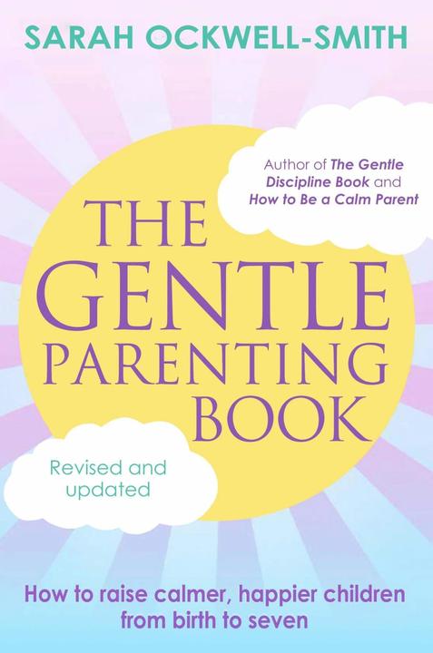 Produktbild The Gentle Parenting Book (Englisch, Sarah Ockwell-Smith, 2023)