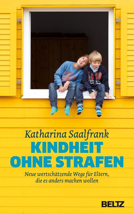 Actual product image Kindheit ohne Strafen (German, Catherine Saalfrank, 2017)