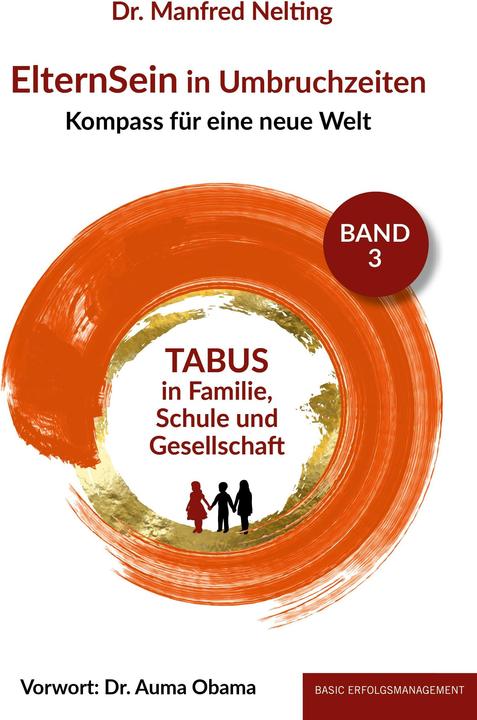 Produktbild ElternSein in Umbruchzeiten Band 3 (Deutsch, Manfred Nelting, 2023)