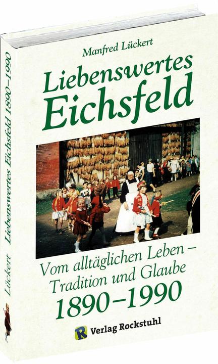 Actual product image Liebenswertes Eichsfeld (German, Manfred Lückert, Harald Rockstuhl, 2020)