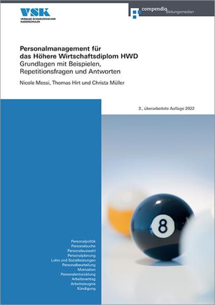Image du produit Personalmanagement für das Höhere Wirtschaftsdiplom HWD (Allemand, Christa Müller, Thomas Hirt, Nicole Messi, 2022)