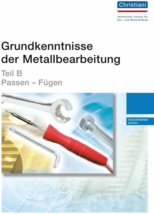 Immagine prodotto Grundkenntnisse der Metallbearbeitung - Teil B (Tedesco, 2015)