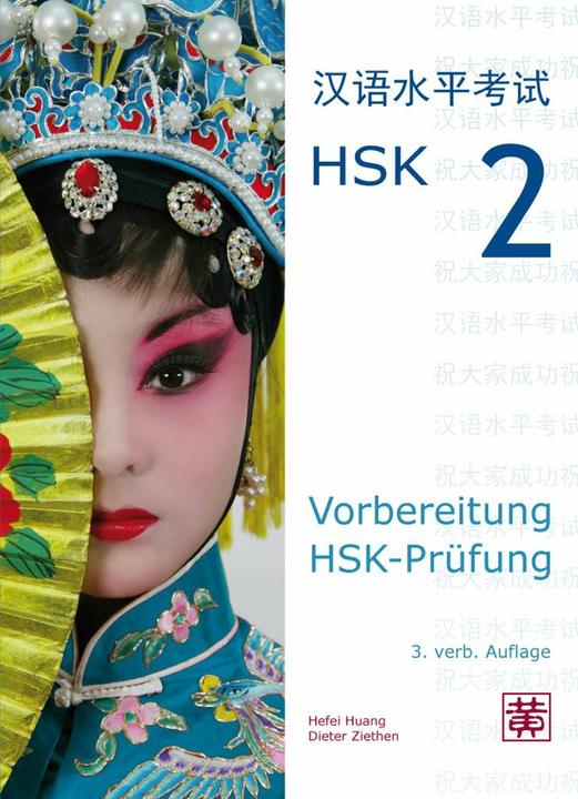 Image du produit Préparation de l'examen HSK. HSK 2 (Allemand, Hefei Huang, Dieter Ziethen, 2018)