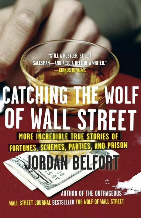 Produktbild Catching the Wolf of Wall Street (Englisch, Jordan Belfort, 2011)