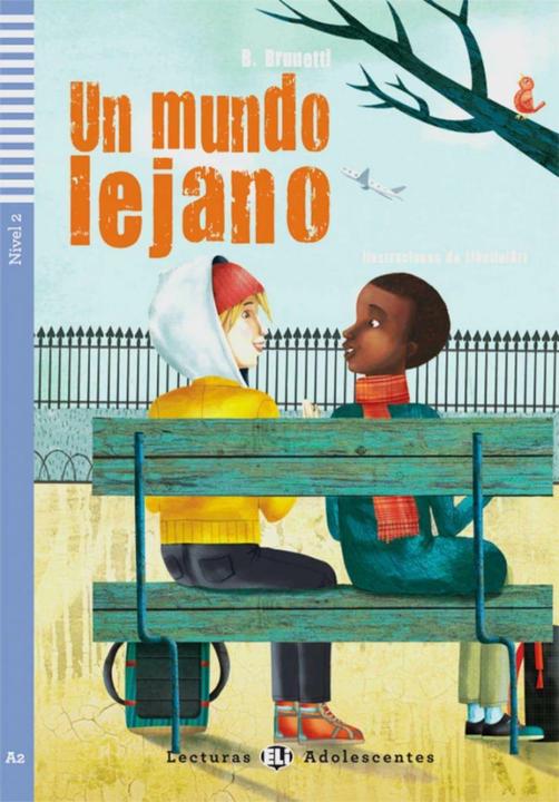 Produktbild Un mundo lejano. Buch mit Audio-CD (Deutsch, Spanisch, B. Brunetti, 2010)