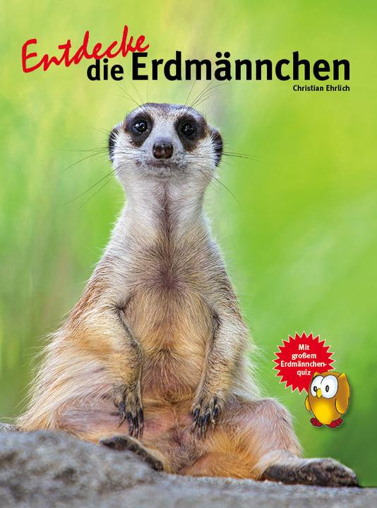 Produktbild Entdecke die Erdmännchen (Deutsch, Christian Ehrlich, 2016)