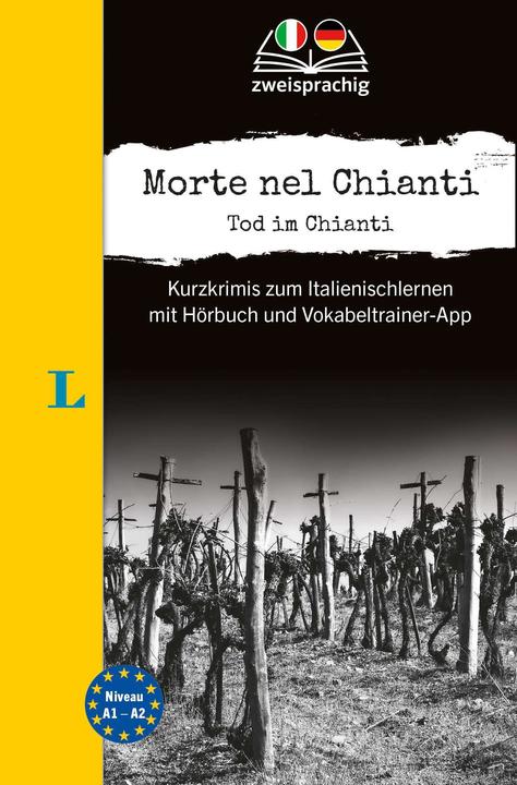 Produktbild Langenscheidt Krimi zweisprachig Italienisch - Morte nel Chianti - Tod im Chianti (A1/A2) (Italienisch, Deutsch, Valerio Vial, Dominic Butler, 2024)