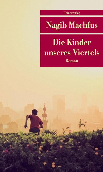 Image du produit Die Kinder unseres Viertels (Allemand, Nagib Machfus, 2018)