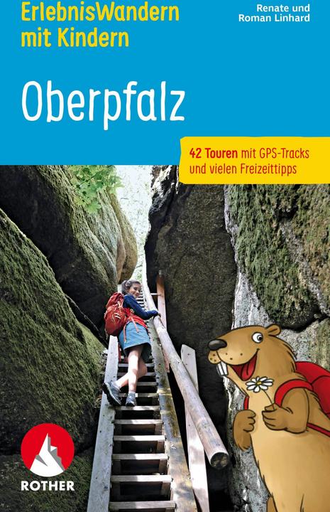 Produktbild ErlebnisWandern mit Kindern Oberpfalz (Deutsch, Roman Linhard, Renate Linhard, 2024)