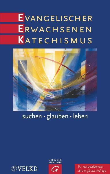 Immagine prodotto Evangelischer Erwachsenenkatechismus (Tedesco, Martin Rothgangel, Wiebke Bähnk, Heiko Franchi, Norbert Dennerlein, Andreas Brummer, 2010)