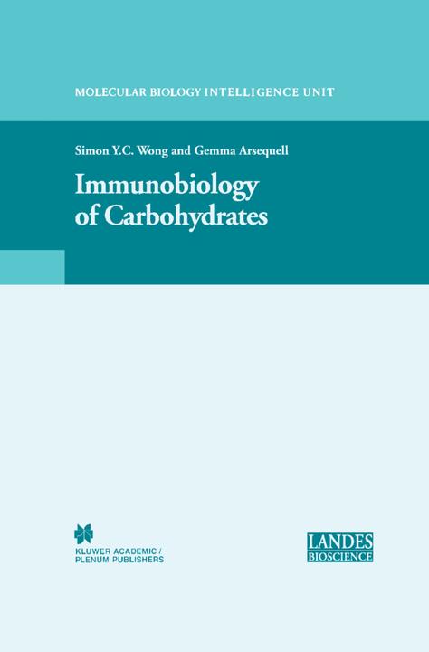 Immagine prodotto Immunobiology of Carbohydrates (Simon Wong, Gemma Arsequell, 2010)