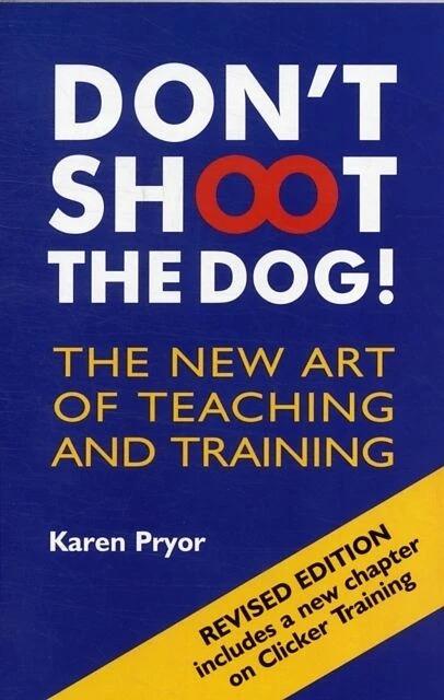 Immagine prodotto Don't Shoot the Dog! (Inglese, Karen Pryor, 2002)