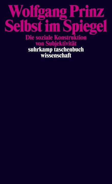 Produktbild Selbst im Spiegel (Deutsch, Wolfgang Prinz, 2016)