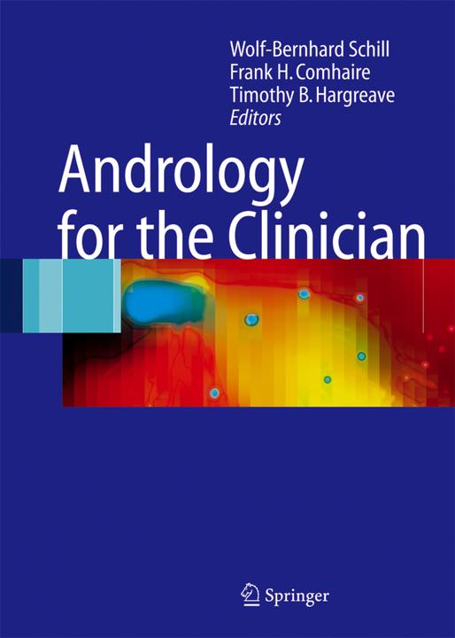 Image du produit Andrology for the Clinician (Frank H. Comhaire, Wolf-Bernhard Schill, Timothy B. Hargreave, 2010)