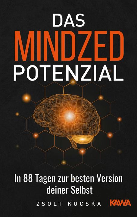Das Mindzed Potenzial (Deutsch, Zsolt Kucska, Kampenwand Verlag, 2022)
