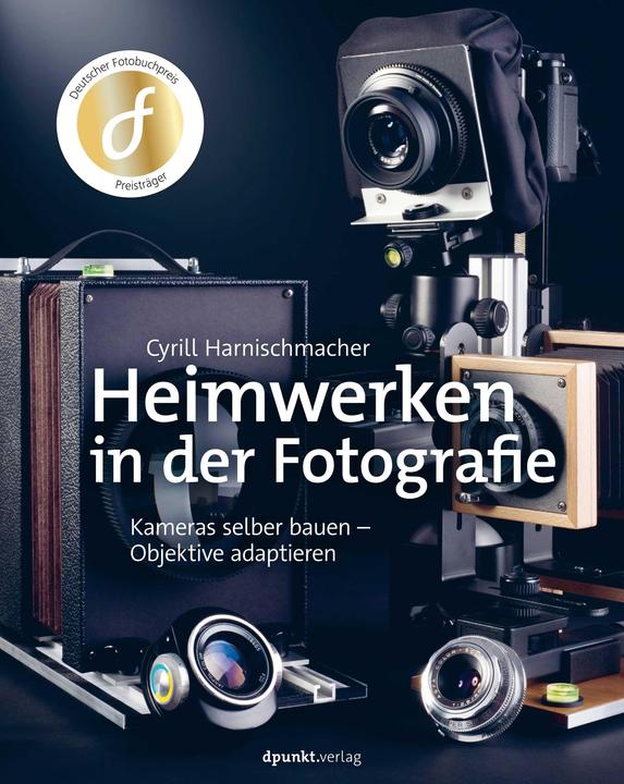 Produktbild Heimwerken in der Fotografie (Deutsch, Cyrill Harnischmacher, 2020)