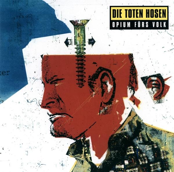 Produktbild Opium Fürs Volk (Die Toten Hosen, 2016)