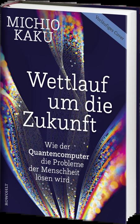 Produktbild Wettlauf um die Zukunft (Deutsch, Michio Kaku, 2023)