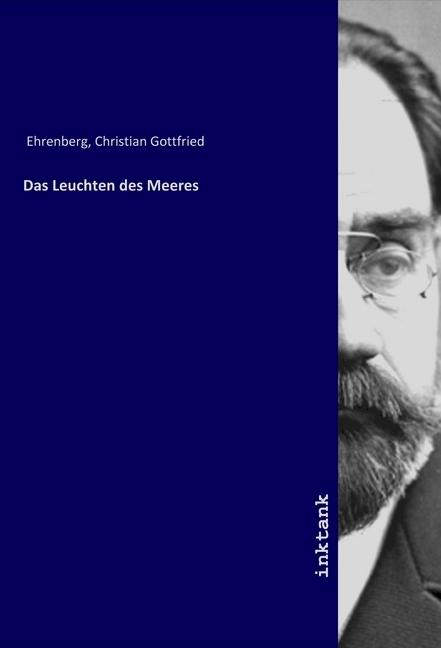 Actual product image Das Leuchten des Meeres (German, Christian Gottfried Ehrenberg, 2019)