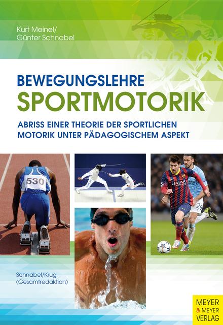 Produktbild Bewegungslehre Sportmotorik (Deutsch, Schnabel, Günter, Meinel Kurt, 2018)