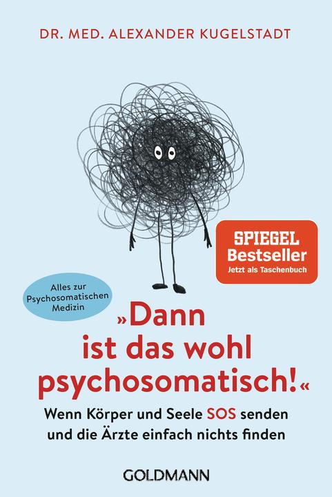 Image du produit Dann ist das wohl psychosomatisch! (Allemand, Alexander Kugelstadt, 2022)
