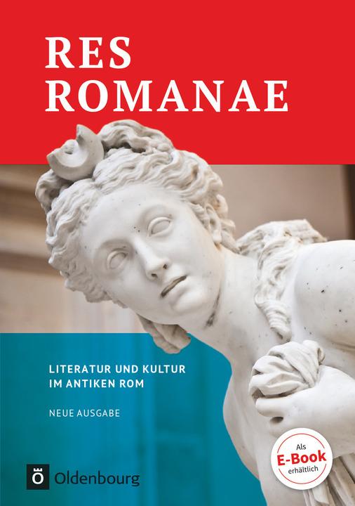 Actual product image Res Romanae. Neue Ausgabe. Literatur und Kultur im antiken Rom. Schülerbuch (German, Detlef Liebs, Peter Kuhlmann, Heinrich Krefeld, Peter Funke, Matthias Bensch, Susanne Pinkernell-Kreidt, Bianca-Jeanette Schröder, Bernhard Rudnick, Ulrike Egelhaaf-Gaiser, Christian Peters, Michael Job, 2017)