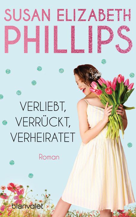 Immagine prodotto Verliebt, verrückt, verheiratet (Tedesco, Susanna Elisabetta Phillips, Susan E. Phillips., 2022)