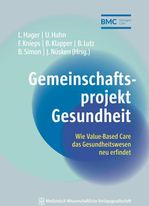 Image du produit Gemeinschaftsprojekt Gesundheit (Allemand, Johanna Nüsken, Lutz Hager, Bettina Lutz, Bernadette Klapper, Ursula Hahn, Franz Knieps, Benedikt Simon, 2024)