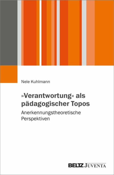 Immagine prodotto »Verantwortung« als pädagogischer Topos (Tedesco, Nele Kuhlmann, 2023)
