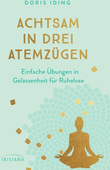 Immagine prodotto Achtsam in drei Atemzügen (Tedesco, Doris Rivestimento, 2019)