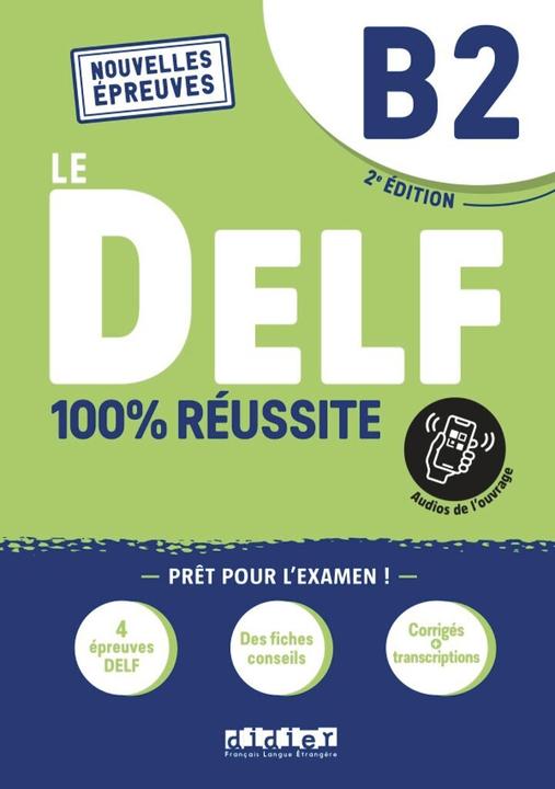Image du produit DELF 100 % Reussite B2 + Online-Ausgabe. 2022 (Français, Allemand, Collectif, 2023)