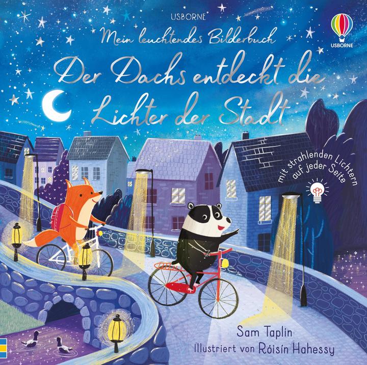 Mein leuchtendes Bilderbuch: Der Dachs entdeckt die Lichter der Stadt (German, Sam Taplin, Róisín Hahessy, 2023)