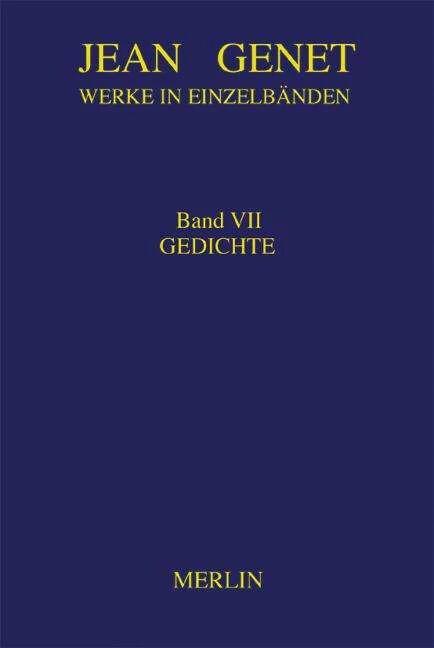 Actual product image Werke in Einzelbänden 7. Gedichte (German, Jean Genet, Friedrich Flemming, Gerhard Edler, 2019)