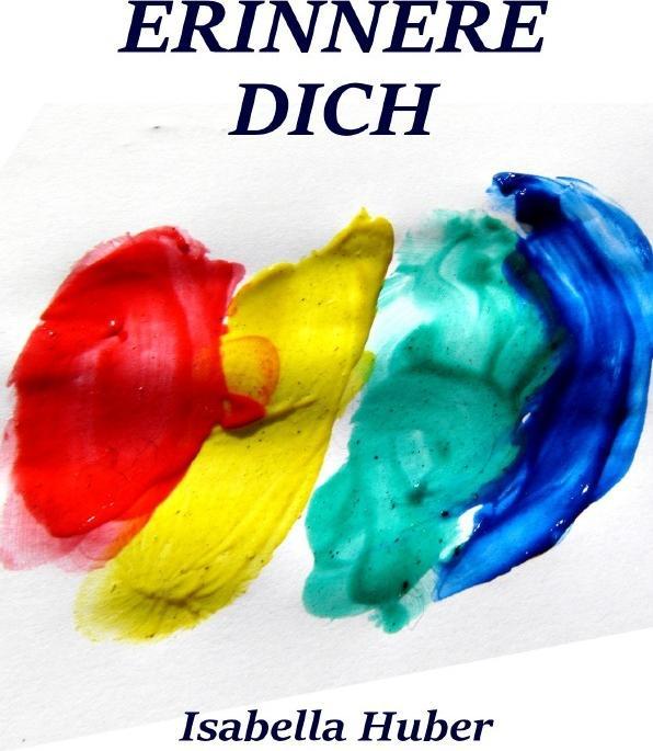 Produktbild Erinnere Dich (Deutsch, Isabella Huber, 2020)