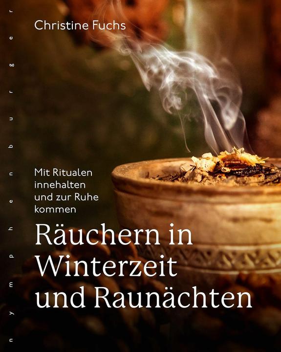 Produktbild Räuchern in Winterzeit und Raunächten (Deutsch, Christine Fuchs, 2020)
