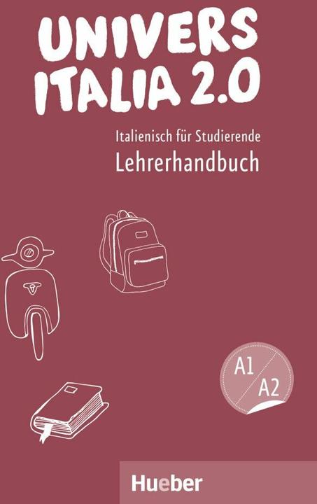 Immagine prodotto UniversItalia 2.0 A1/A2. Lehrerhandbuch (Tedesco, Marina Vannini, 2016)