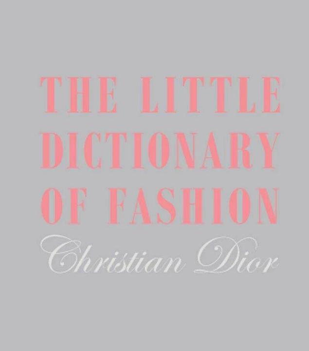 Image du produit The Little Dictionary of Fashion (Anglais, Christian Dior, 2016)
