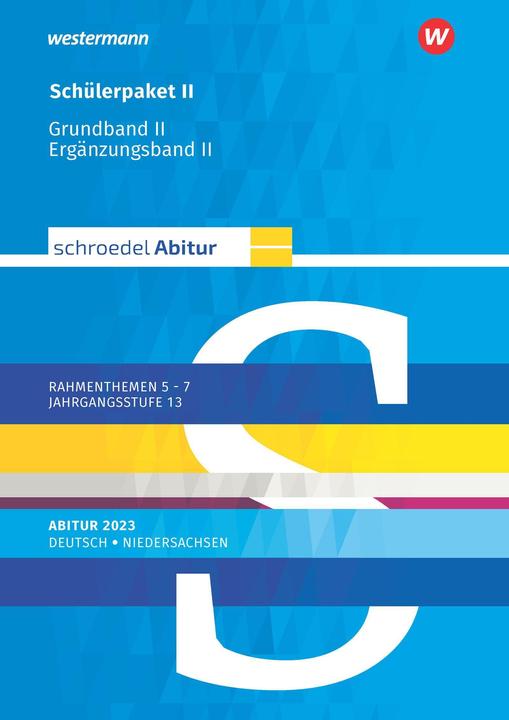 Energie-Label Schroedel Abitur / Schroedel Abitur - Ausgabe für Niedersachsen 2023 (Deutsch, Angelika Welle, Anne Matz, Jan J. Bakker, Dieter Stüttgen, Falk Freyberg, Sascha Spolders, Peter Bekes, Karin Cohrs, Dennis Strömsdörfer, Julian Eilmann, Peter Noss, Heinrich Meissner, 2022)