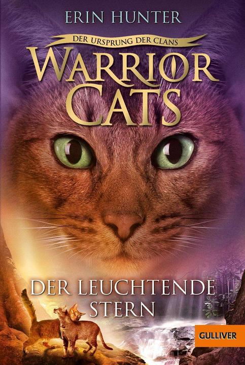 Actual product image Warrior Cats - Der Ursprung der Clans. Der Leuchtende Stern (German, Erin Hunter, 2019)