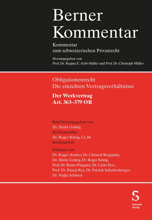 Image du produit Der Werkvertrag Art. 363–379 OR (Allemand, Bruno Pasquier, Patrick Schurtenberger, Pascal Rey, Roger Andres, Roger King, Carlo Peer, Nadja Schwery, Shirin Grünig, Christof Bergamin, 2024)