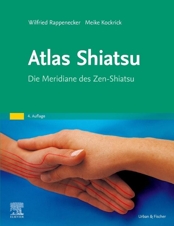 Produktbild Atlas Shiatsu (Deutsch, Wilfried Rappenecker, Meike Kockrick, Henriette Rintelen, 2023)
